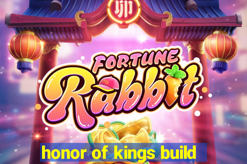 honor of kings build